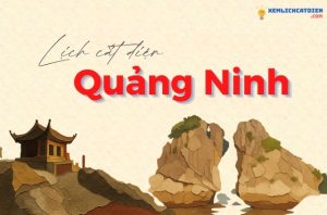 lich-cat-dien-quang-ninh