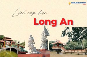 lich-cup-dien-long-an