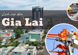 lịch cúp điện tỉnh Gia Lai