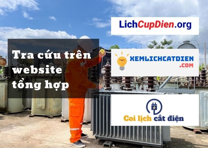 Tra lịch cúp điện tại Đắk Lắk qua các website tổng hợp