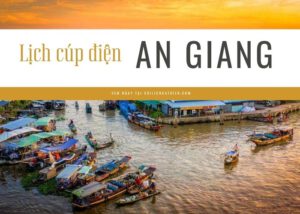 Lịch cúp điện tỉnh An Giang