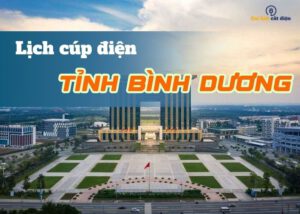Lịch cúp điện tỉnh Bình Dương