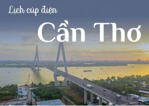 lịch cúp điện tỉnh Cần Thơ