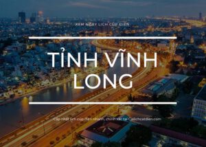 Lịch cúp điện tỉnh Vĩnh Long